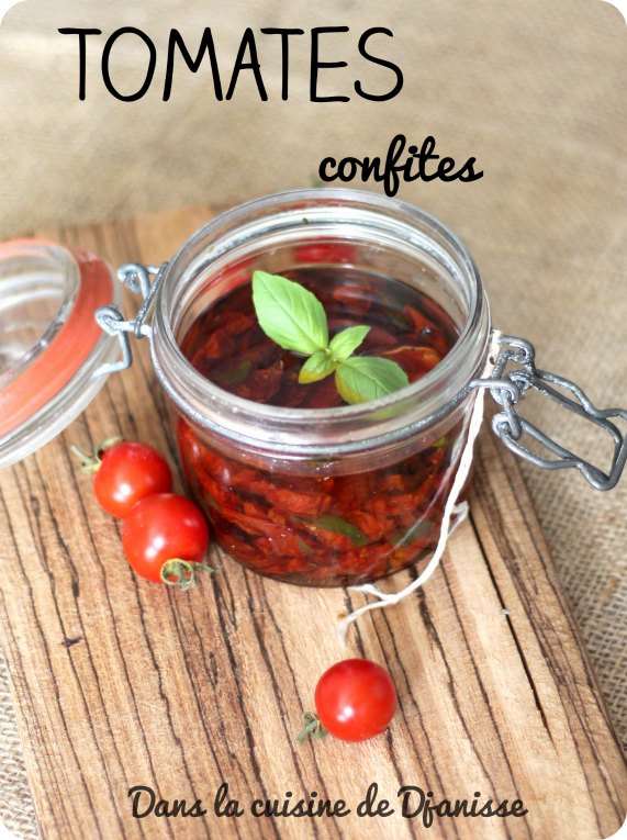 Tomates Confites {à L’huile} – Dans La Cuisine {végétalienne} De Djanisse